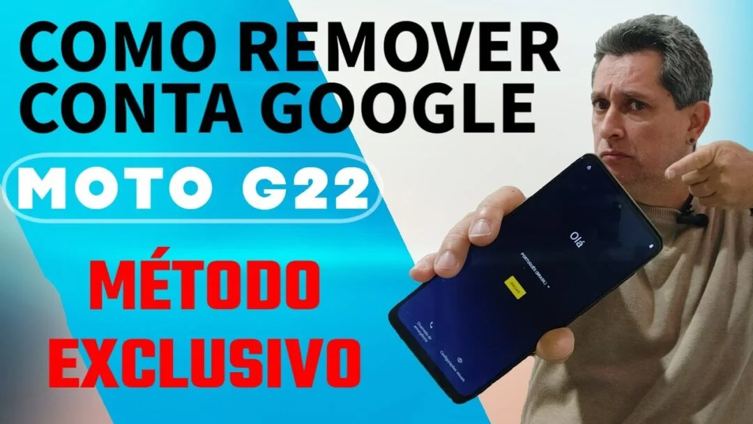 Como Remover conta Google do Moto G22: Método Exclusivo